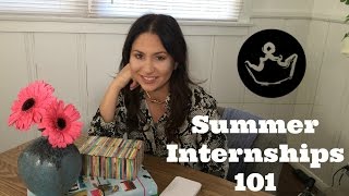 Summer Internships 101  The Intern Queen [upl. by Gonnella]