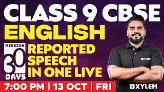 Class 9 CBSE English  Topic  Reported Speech In One Live  Xylem Class 9 CBSE [upl. by Anitnatsnoc]