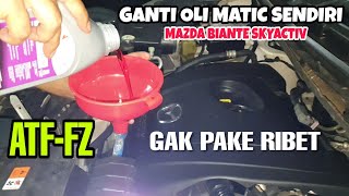 Ganti oli matic mobil mazda biante skyactiv [upl. by Zigrang]