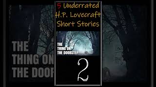 5 Underrated HP Lovecraft Short Stories To Read [upl. by Kendal]