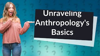 How Can I Understand Chapter 1 of Freshman Anthropology [upl. by Damales]