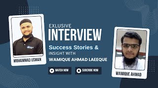 Exclusive Interview with Wamique Insights amp Success Stories  Vlog 102 [upl. by Nuriel]