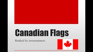 Canadian Flags Ranked [upl. by Inal]