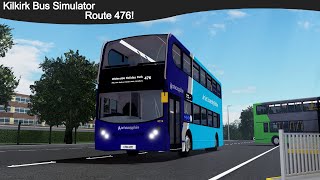 Kilkirk Bus Simulator Route 476 Full [upl. by Milena]