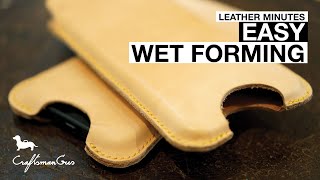 Leather Minutes ep14 Easy Wet Forming [upl. by Germin]