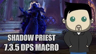 Shadow Priest Rotation and GSE Macros for 735 [upl. by Esiuqram]