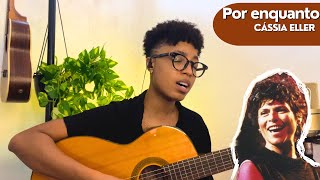 Por enquanto Cássia Eller  Cover Beatriz Cunha [upl. by Nashner]