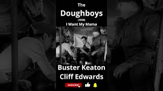 The Doughboys  Buster Keaton Cliff Edwards [upl. by Dloreh]