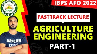 Agriculture Engineering FastTrack Lecture Part1  IBPS AFO  NABARD  One shot revision  by Chetan [upl. by Blayne]