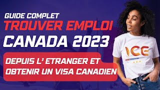 Trouver un emploi au canada depuis létranger 2023  Guide complet [upl. by Sandon483]