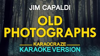 OLD PHOTOGRAPHS  Jim Capaldi KARAOKE Version [upl. by Gulick]