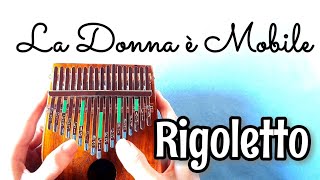 La Donna è Mobile Rigoletto  Giuseppe Verdi Easy TabsTutorialPlayAlong  Kalimba Cover [upl. by Nemad]