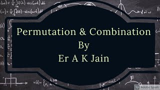 Permutation and Combination 05  Class 11  Class XI  IIT JEE  Mathematics  Maths erjainak [upl. by Poppas205]