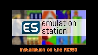 RG350  Install EmulationStation on your RG350 [upl. by Atsahc]