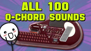 QChord  All 100 sounds played in Order [upl. by Kreindler]