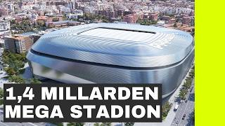 Das 14 Milliarden Euro MegaStadion 🚀 Das neue Santiago Bernabéu von Real Madrid [upl. by Krahmer]