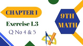 Math Class Ninth Chapter 1 Exercise 13 Q no 4 amp 5  Class ninth math chapter no 1 [upl. by Eidnarb]