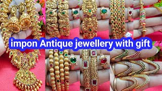 impon Antique jewellery collection with free gift 86809342778838867296 [upl. by Eltrym708]