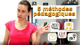 5 méthodes pédagogiques [upl. by Idola]