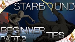 Starbound Beginner Tips  Part 2 [upl. by Navek]