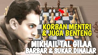 Mikhail Tal ohh Mikhail Tal Hobby Banget Korban Mentri [upl. by Jonas]