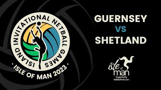 Guernsey vs Shetland  IING Isle of Man 2023 [upl. by Mcallister768]