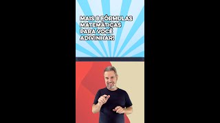 Mais 8 fórmulas matemáticas para você adivinhar [upl. by Nadnerb]