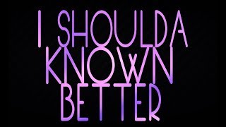 MKTO  Shoulda Known Better Official Lyric Video [upl. by Marita]