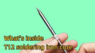 Whats inside the T12 soldering iron tip [upl. by Emmy]