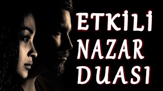 Nazar nedir Nazar Belirtileri için Etkili Nazar Duası [upl. by Netsrek]