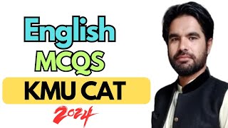 English Important MCQS  KMU CAT 2024  Nursing Admissions [upl. by Rosmunda]