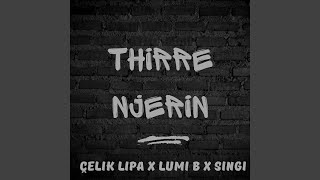 THIRRE NJERIN [upl. by Atinahs322]