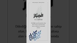 Allah’ın 99 ismi  elCebbâr الْجَبَّارُ [upl. by Roana877]