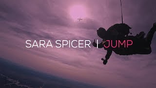 Sara Spicer quotJUMPquot [upl. by Ynafets]