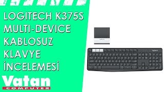 Logitech K375S Multi Device Kablosuz Klavye İncelemesi [upl. by Vig557]