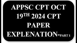 APPSC CPT OCT 2024 ORIGINAL PAPER EXPLENATION  PART 1NEW CPT SYLLABUSAP CPTVROVRACOMPASSIONATE [upl. by Mapel]