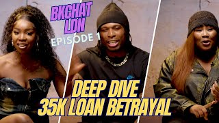 DEEP DIVE BKACHAT LDN EP1 REVIEW 35K LOAN IS MAD PROBLEMATIC WOMEN amp MEN [upl. by Ocirne14]