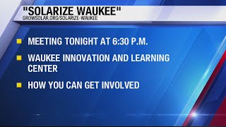 quotSolarize Waukeequot initiative kicks off tonight [upl. by Innoj]