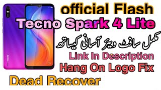 Tecno Spark 4 Lite BB4K Flash With Official Firmware Free Dead Boot Fix Hang On Logo Fix [upl. by Iilek]