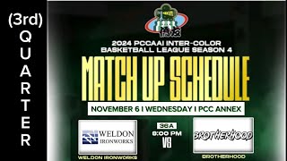 3rd Quarter Team Weldon Vs Team Brotherhood November6 2024 Wednesday [upl. by Itraa]