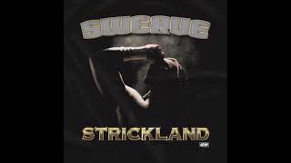 SW3RVE Strickland  Big Pressure featFlash GarmentsEntrance Theme [upl. by Notgnimer]