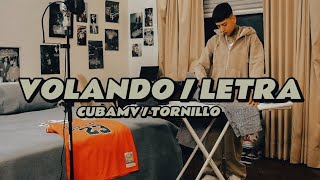 Volando Letra  Tornillo QubaMV LetraLyrics l Estilo Fino [upl. by Joost]