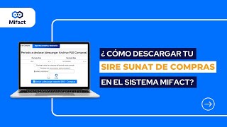 ¿Cómo descargar tu SIRE SUNAT de Compras en el Sistema Mifact [upl. by Diarmit]