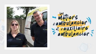 Les métiers dambulancier et dauxiliaire ambulancier [upl. by Assiluj]