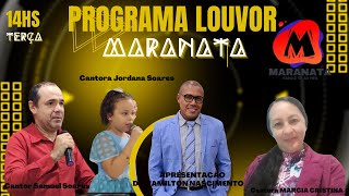 PROGRAMA LOUVOR MARANATA [upl. by Sihonn974]