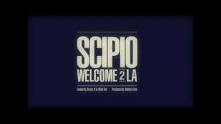 Scipio Welcome 2 LA HQ [upl. by Ankeny]