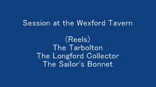 Reels The Tarbolton The Longford Collector The Sailors Bonnet  Session [upl. by Adlecirg750]