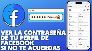 Cómo Ver o Saber la Contraseña de mi Facebook Abierto si no me Acuerdo [upl. by Colwen]