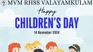 Nov 14 2024 Childrens day programmes  MVM RHSS VALAYAMKULAM [upl. by Anialeh]