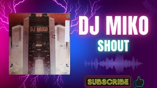 DJ Miko – Shout Japanese Version B1 2001 [upl. by Oirom]